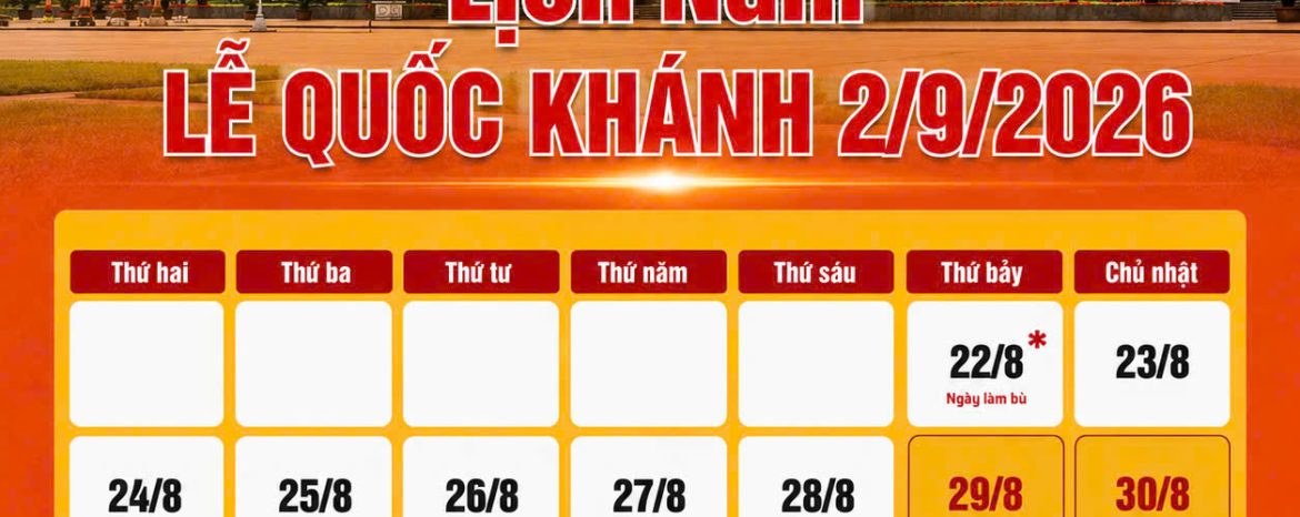 THÔNG BÁO LỊCH NGHỈ LỄ QUỐC KHÁNH NGÀY 2/9 NĂM 2026
